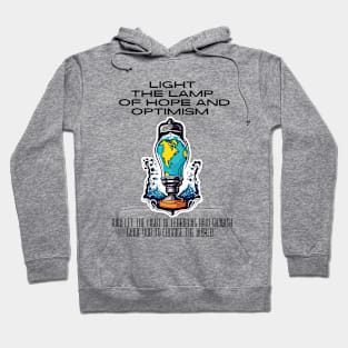 Light The Lamp Of Hope And Optimism ( Motivational And Inspirational Positive Quote ) Hoodie